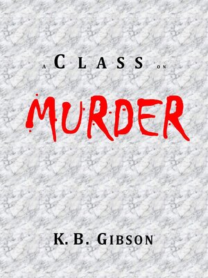 cover image of A Class on Murder